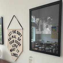 Load image into Gallery viewer, let the soft animal of your body love what it loves by rayo & honey