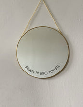 Load image into Gallery viewer, believe in who you see by rayo & honey
