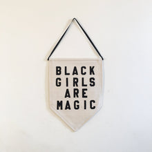 Load image into Gallery viewer, black girls are magic by rayo &amp; honey
