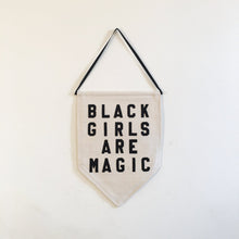 Load image into Gallery viewer, black girls are magic by rayo & honey
