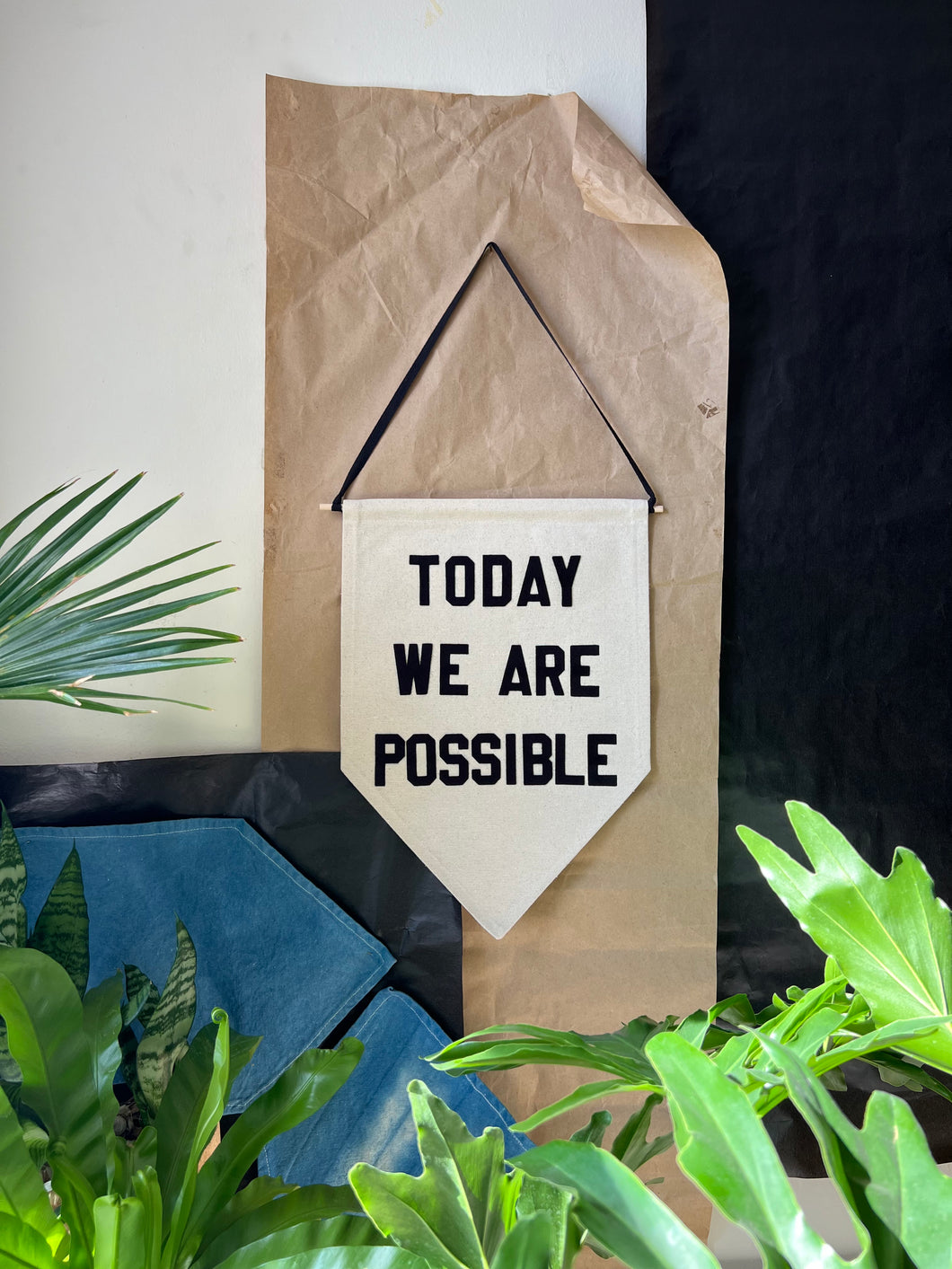 today we are possible