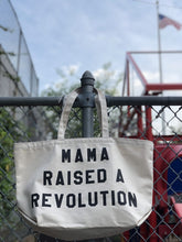 Load image into Gallery viewer, mama raised a revolution tote by rayo & honey