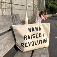 Load image into Gallery viewer, mama raised a revolution tote by rayo & honey
