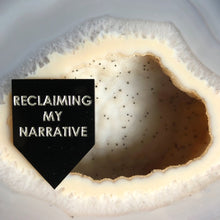 Load image into Gallery viewer, reclaiming my narrative pin by rayo & honey