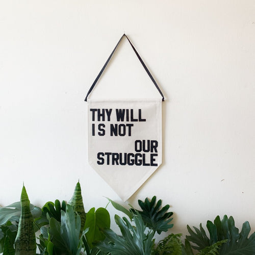 thy will is not our struggle by rayo & honey