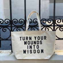 Load image into Gallery viewer, turn your wounds into wisdom tote by rayo &amp; honey
