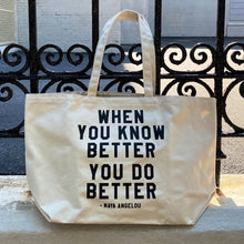 Load image into Gallery viewer, When You Know Better You Do Better Tote by rayo & honey