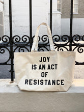 Load image into Gallery viewer, Joy Is An Act of Resistance Natural Tote
