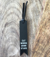 Load image into Gallery viewer, eat words drink stars bookmark by rayo &amp; honey
