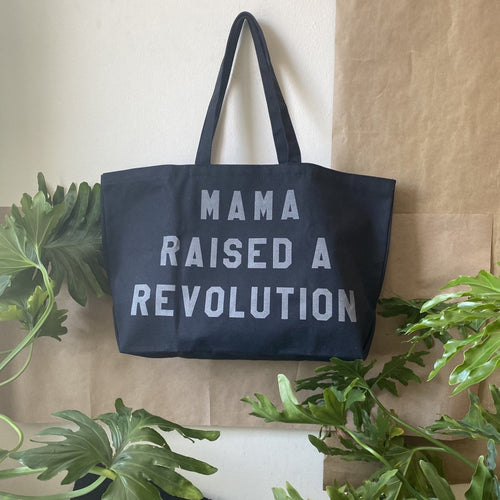 mama raised a revolution tote ~Black with reflective lettering ~ by rayo & honey