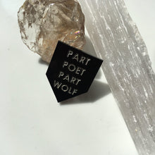 Load image into Gallery viewer, part poet part wolf pin by rayo &amp; honey
