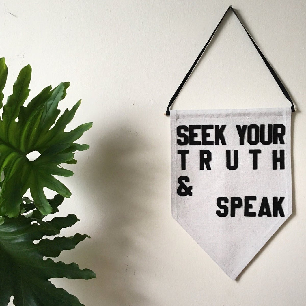seek your truth & speak by rayo & honey