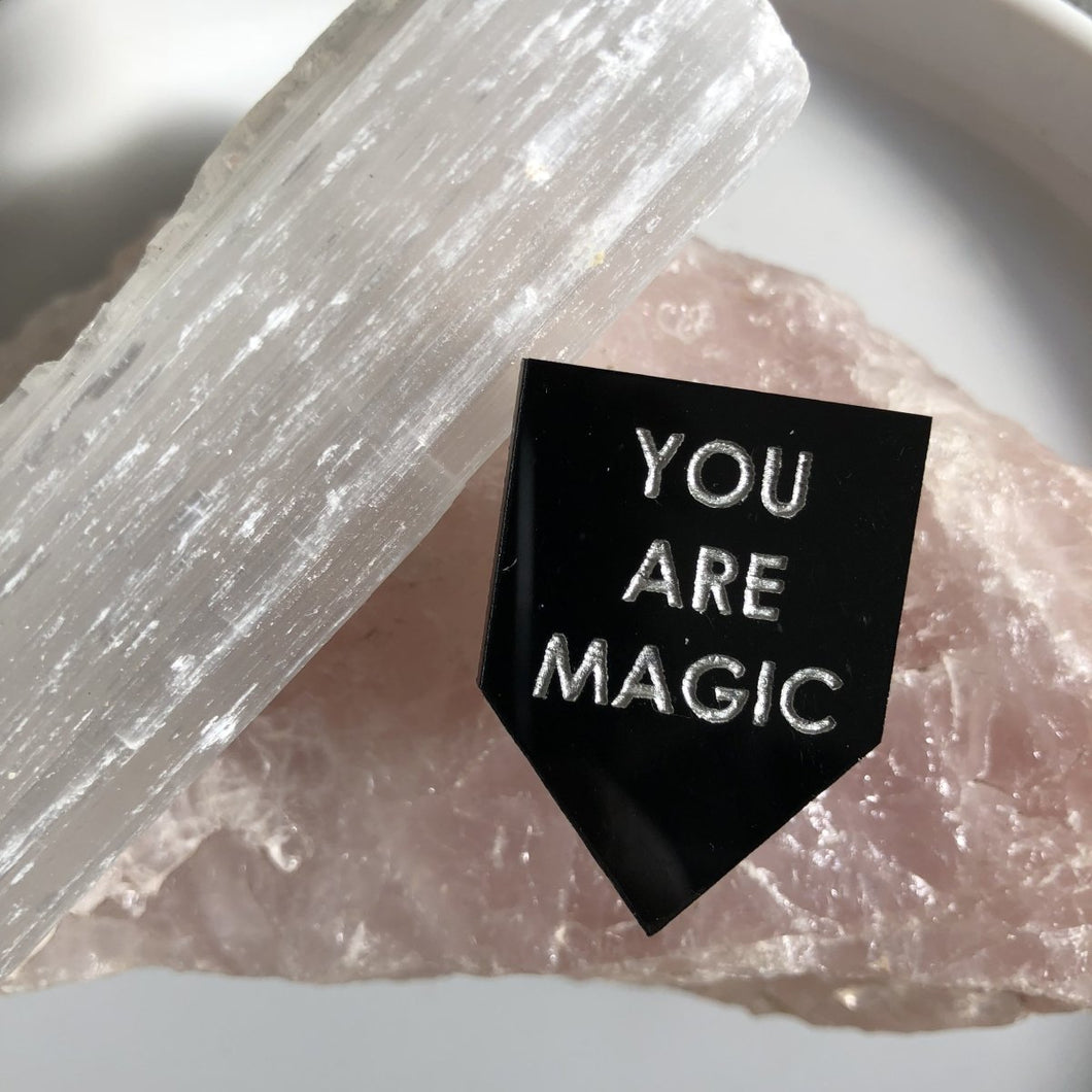 you are magic pin by rayo & honey